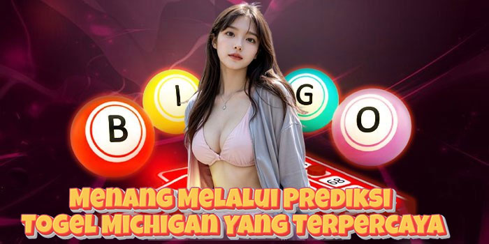 Menang Melalui Prediksi Togel Michigan Yang Terpercaya Menang Melalui Prediksi Togel Michigan Yang Terpercaya